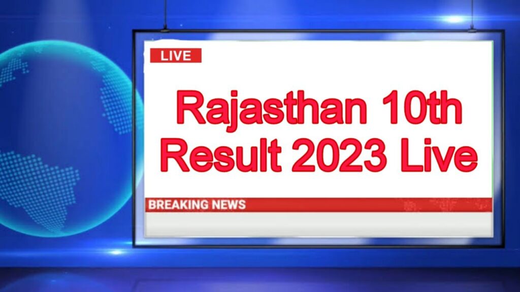 Rajasthan 10th Result 2023 Live